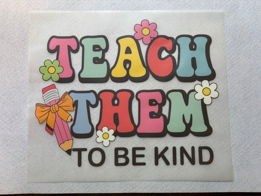 Teach them to be kind